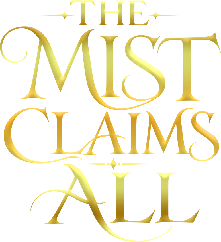The Mist Claims All
